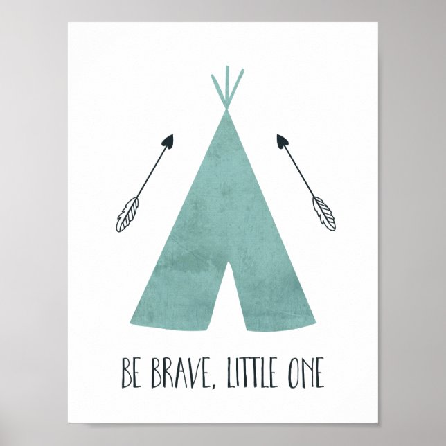 Blaue Teepee sei tapfer Kleiner Poster (Vorne)