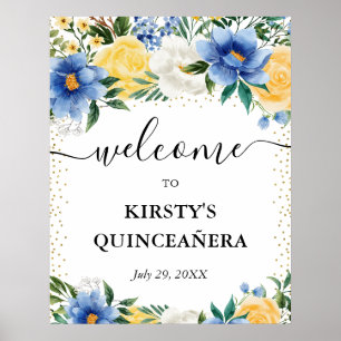 Blaue und gelbe Blumen Quinceanera Willkommen Poster