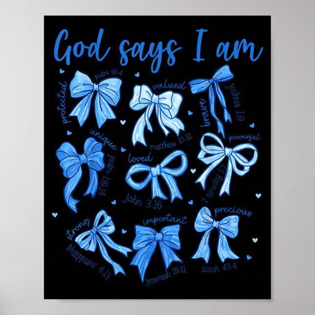 Blauer Bogen Gott sagt Ich bin Christliches Mädche Poster (Vorne)
