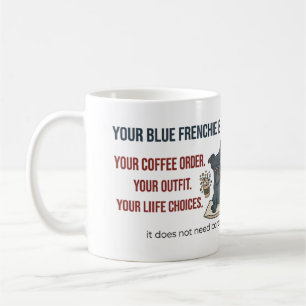 Blauer Französische Bulldogge-Urteil Lustiges Hund Kaffeetasse