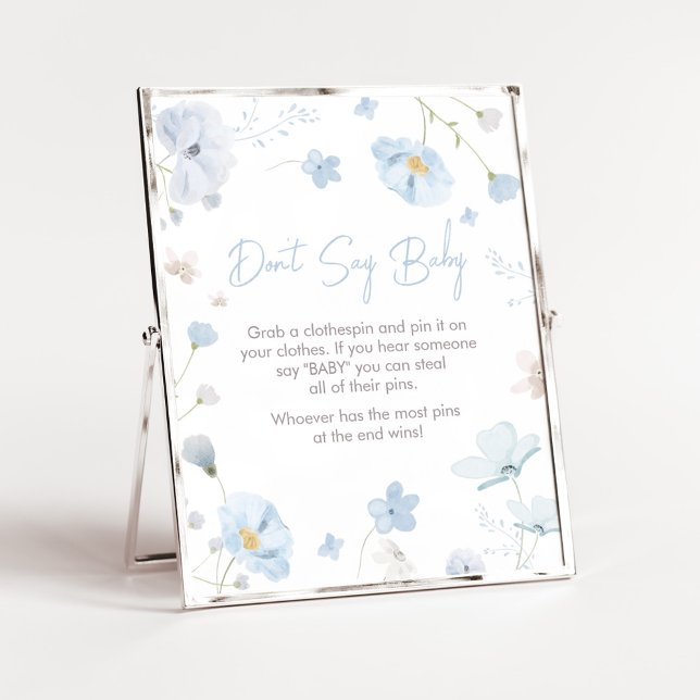 Blauer Frühling Baby in Bloom Sage nicht Baby Poster (Blue Spring Floral Baby in Bloom Baby Shower Don't Say Baby Sign)