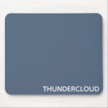 Blauer Graue Farbe von Thundercloud Mousepad<br><div class="desc">Blaugrau wie donnernde Wolken</div>