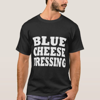 Blauer Käse Dressing Halloween Kostüm Party Funny T-Shirt