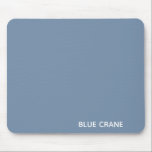 Blauer Kranname Mousepad<br><div class="desc">Blauer Kranname</div>