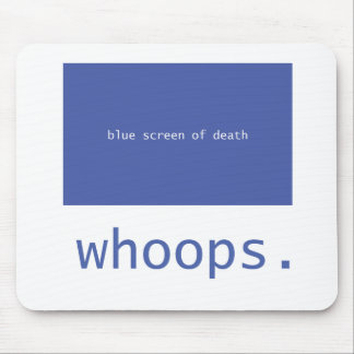 Blauer Schirm des Todes - Whoops! Mousepad