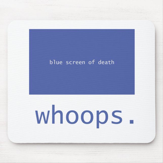 Blauer Schirm des Todes - Whoops! Mousepad (Vorne)