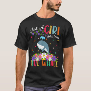 Blauer Wal Fisch nur ein Mädchen, das Blauwal Lieb T-Shirt