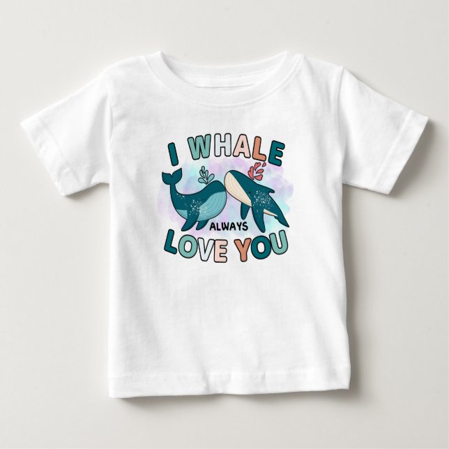 Blauer Wal Whale ich Whale immer Liebe Sie Puns Baby T-shirt (Vorderseite)