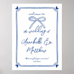 Blauer weißer Bow Whimsical Wedding Begrüßungszeic Poster