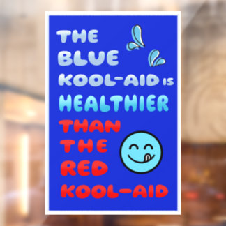 Blaues Kool-Aid-Gesünderes Politische-Fenster-Schi Fensteraufkleber