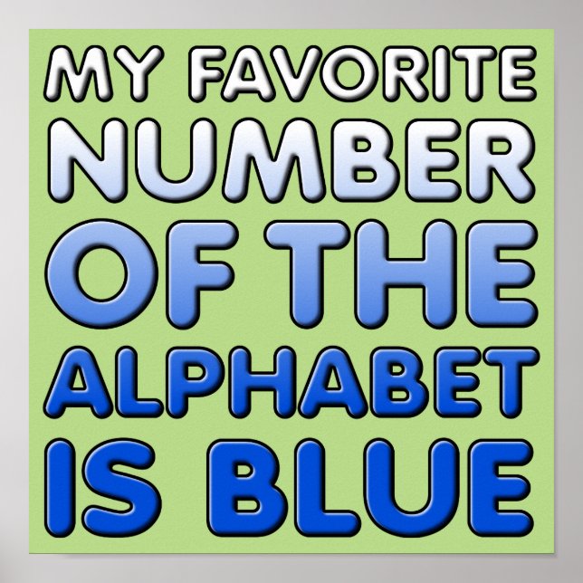 Blaues Nummer Des Alphabets Lustiges Poster Schild (Vorne)