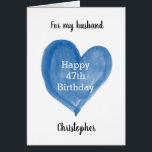 Blaues Wasserfarbenherz 47. Geburtstag<br><div class="desc">Eine Aquarellblaues Herz personalisiert 47. Geburtstagskarte für ihn, die Sie in der Lage sein werden, die Vorderseite der Karte mit seinem Namen zu personalisieren. Die Meldung auf der Innenseite liest eine Geburtstagsmeldung, die leicht bearbeitet werden kann. Die Rückseite dieser personalisierten 47. Geburtstagskarte für ihn hat das gleiche Herz und das...</div>