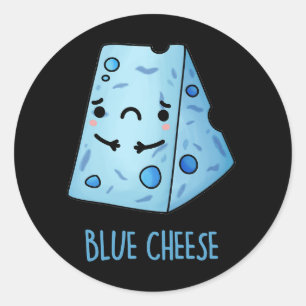 Blaukäse Funny Sad Pun Dark BG Runder Aufkleber