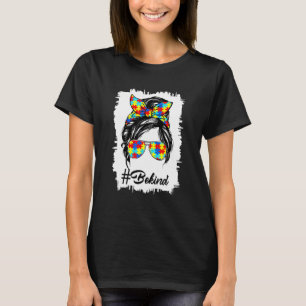 Bleach Sei Freundlich Autismus-Bewusstsein Unorden T-Shirt