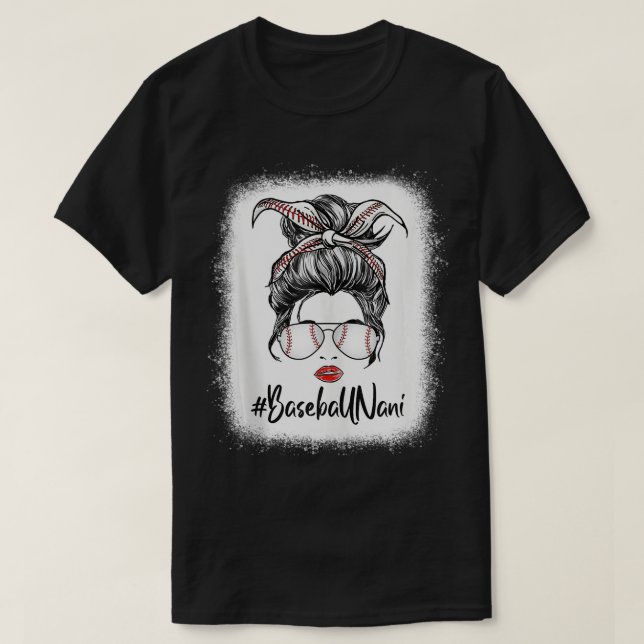 Bleached Baseball Nani Life Messy Bun Softball Mot T-Shirt (Design vorne)