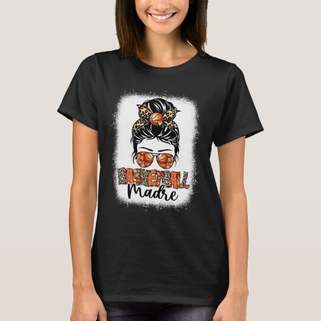 Bleached Basketball Madre Leopard Messy Bun Mother T-Shirt (Vorderseite)