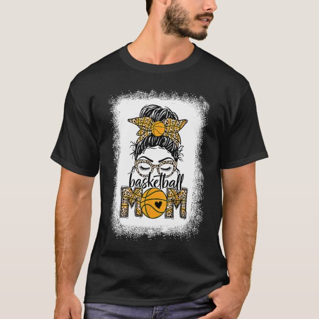 Bleached Basketball Mom Messy Bun Leopard Mother's T-Shirt (Vorderseite)