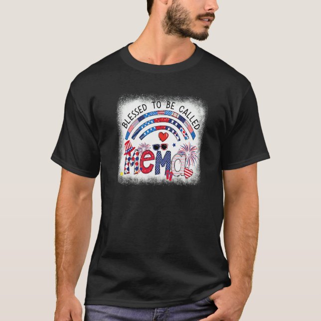 Bleached Blessed To Be Called Mema Patriotic 4th O T-Shirt (Vorderseite)