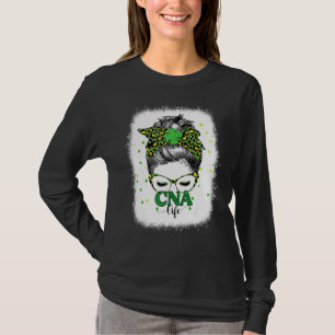 Bleached Cna Life Messy Bun Leopard St Patricks Da T-Shirt
