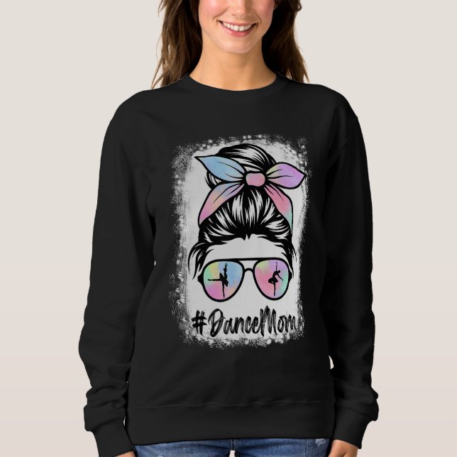 Bleached Dance Mom Messy Bun Leopard Dancer Mom Mo Sweatshirt (Vorderseite)