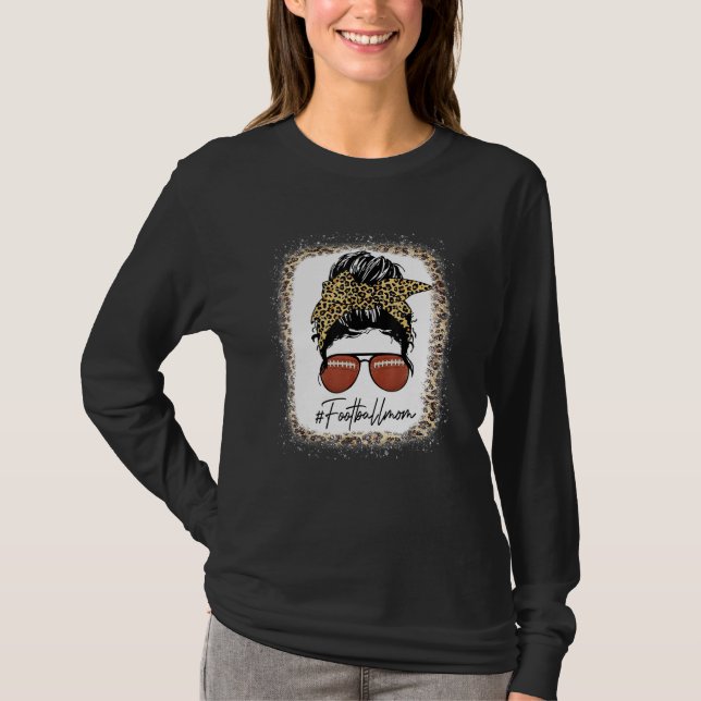 Bleached Football With Leopard And Messy Bun Playe T-Shirt (Vorderseite)