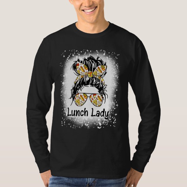 Bleached Lunch Lady Messy Hair Woman Bun Lunch Lad T-Shirt (Vorderseite)