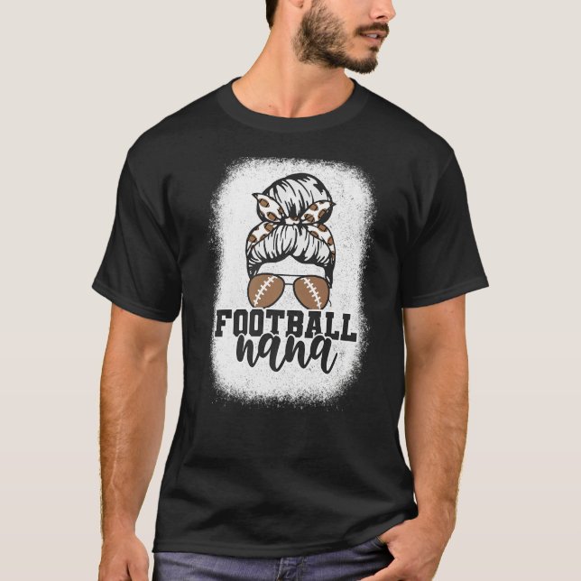 Bleached Messy Bun Game Day Football Grandma Footb T-Shirt (Vorderseite)