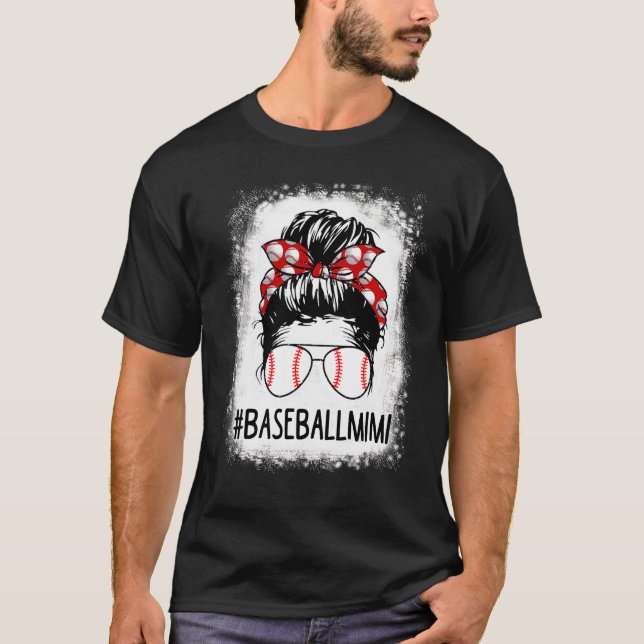 Bleached Mimi Life Messy Bun Softball Baseball Mot T-Shirt (Vorderseite)