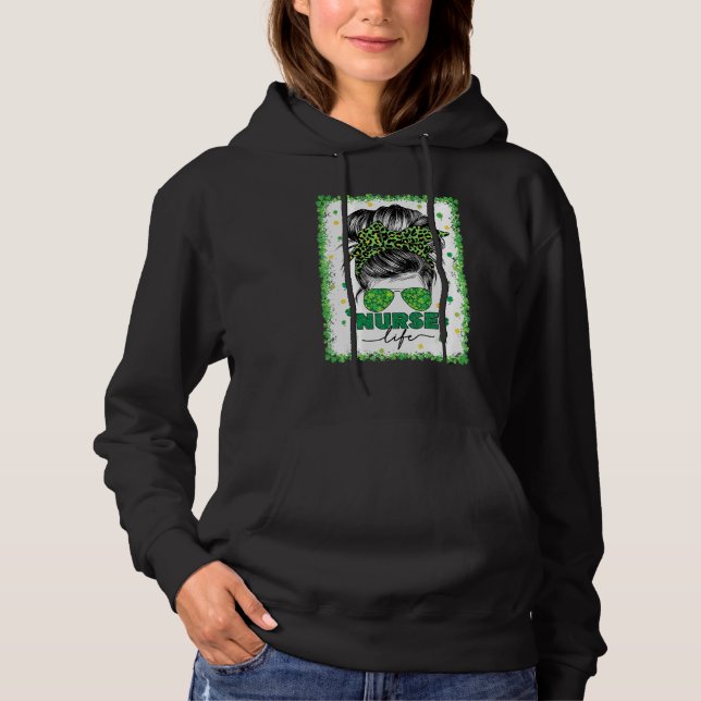Bleached Nurse Life Messy Bun Leopard St Patrick S Hoodie (Vorderseite)