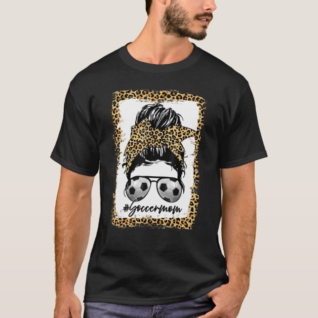 Bleached Soccer Mama Leopard Messy Bun Hair Game D T-Shirt (Vorderseite)
