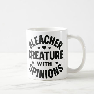 Bleacher-Kreatur mit Meinungen  Kaffeetasse