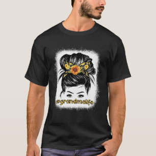 Bleaches Oma Messy Bun Sunflower Mütter T-Shirt