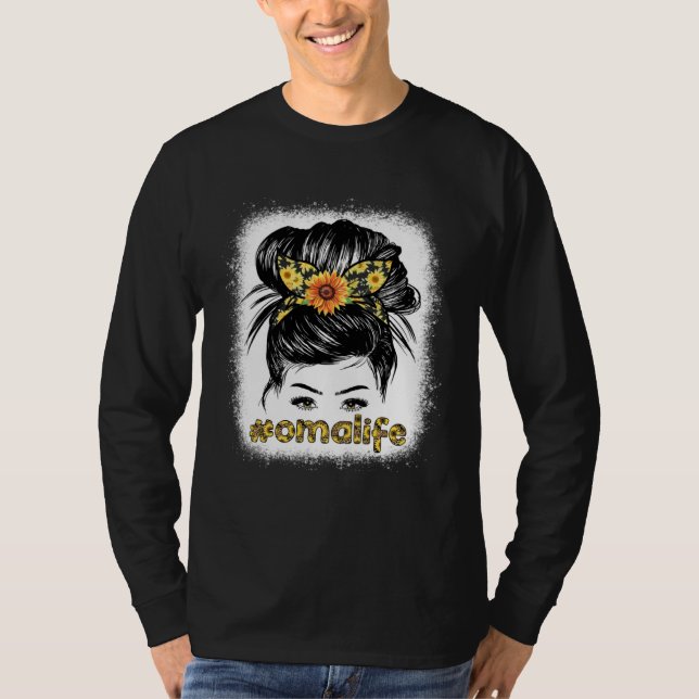 Bleaches Oma Messy Hair Bun Sunflower Women Mother T-Shirt (Vorderseite)