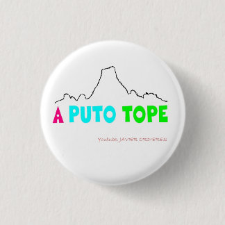 Blech „Zu P *** Tope " Button