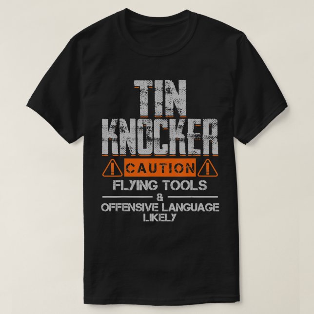 Blecharbeiter-Shirts für Männer Funny Tin Knocke T-Shirt (Design vorne)