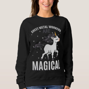 Blecharbeiter sind magische Einhorn-Job-Profis Sweatshirt