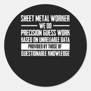 Blechschlosser-Arbeits-Basis unzuverlässig Runder Aufkleber