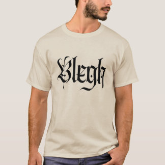 Blegh, Metal, Heavy Metal, Punk, T-Shirt