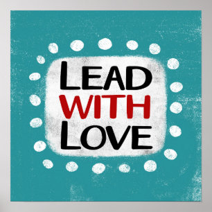 Blei mit Liebe Poster Wall Art