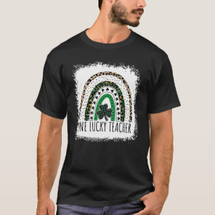 Bleiached Rainbows One Lucky Teacher St Patricks D T-Shirt