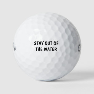 Bleib aus dem Wasser heraus Lustiges Geburtstags Golfball