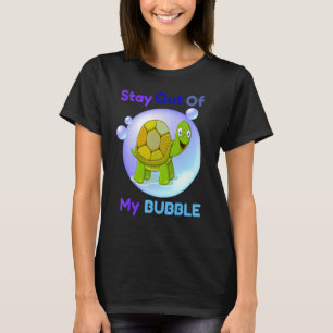 Bleib aus meiner Blase raus, Schildkröte T-Shirt