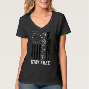 Bleib Bewaffnet Bleib Frei Pro Waffe 2. Änderung A T-Shirt