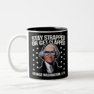Bleib bewaffnet oder kriegst geklatscht George Was Zweifarbige Tasse