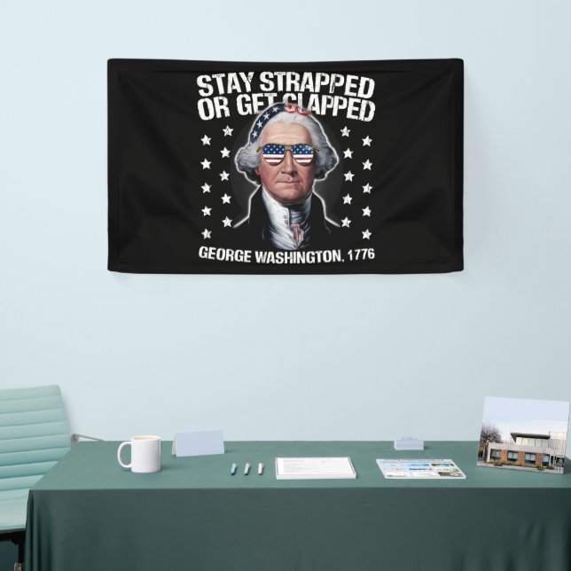 Bleib bewaffnet oder werde geklappt George Washing Banner (Messeveranstaltung)