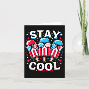 Bleib cool 4. Juli Eis am Stiel USA-Flagge Karte
