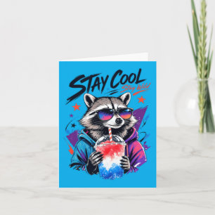 Bleib cool, bleib wild Waschbär Slushie Urban Art Karte
