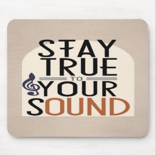 Bleib deinem Sound treu Mousepad
