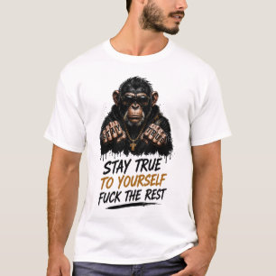 Bleib dir selbst treu Affe T-Shirt