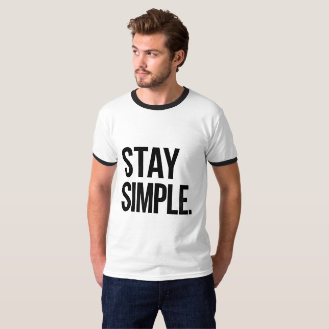 Bleib Einfach Minimalist T-Shirt (Vorne ganz)